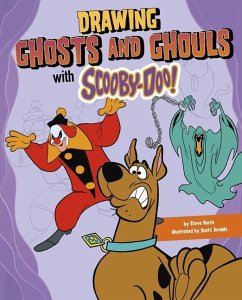 Drawing Ghosts and Ghouls with Scooby-Doo! - Korté, Steve