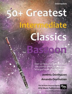 50+ Greatest Intermediate Classics for Bassoon - Oosthuizen, Jemima; Oosthuizen, Amanda