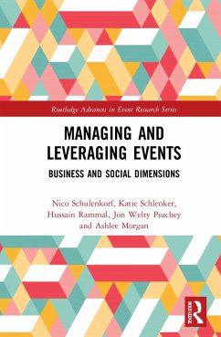 Managing and Leveraging Events - Schulenkorf, Nico; Schlenker, Katie; Rammal, Hussain