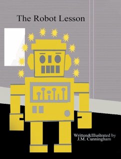 The Robot Lesson - Cunningham, J. M.