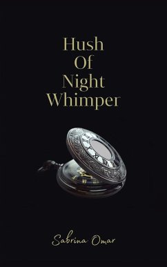 Hush of Night Whimper - Omar, Sabrina