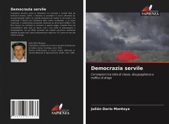 Democrazia servile - Montoya, Julián Darío