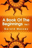 A Book of the Beginnings Volume 1