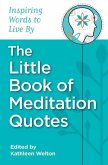The Little Book of Meditation Quotes