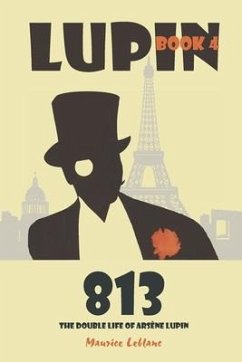 813: The Double Life of Arsène Lupin - Leblanc, Maurice