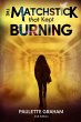 The Matchstick That Kept Burning - Bild 1