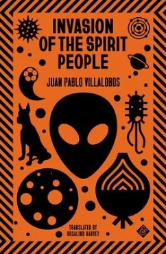 Invasion of the Spirit People - Villalobos, Juan Pablo