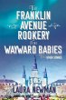 The Franklin Avenue Rookery for Wayward... - Bild 1