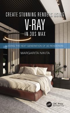 Create Stunning Renders Using V-Ray in 3ds Max - Nikita, Margarita