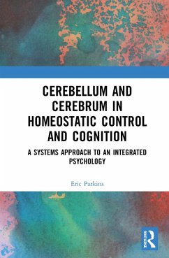 Cerebellum and Cerebrum in Homeostatic Control and Cognition - Parkins, Eric John