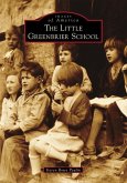 The Little Greenbrier School