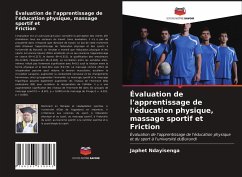 Évaluation de l'apprentissage de l'éducation physique, massage sportif et Friction - Ndayisenga, Japhet