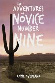 The Adventures of Novice Number Nine