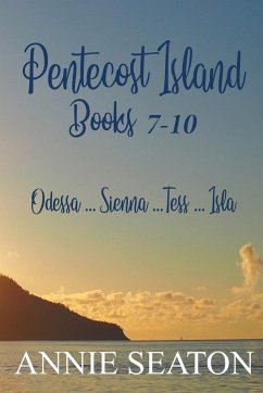 Pentecost Island Books 7-10 - Seaton, Annie