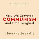 How We Survived Communism & Even Laughed