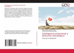 Inteligencia emocional y dirección estratégica - MANRIQUE CHÁVEZ, ZORAIDA ROCÍO;Manrique Chávez, Cyntia Primitiva