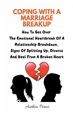 Coping With A Marriage Breakup - Peries, Anthea