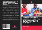 COMPORTAMENTOS DE RISCO DE ADOLESCENTES AFRICANOS NASCIDOS NOS ESTADOS UNIDOS DA AMÉRICA