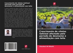 Crescimento de vitelos Sahiwal afectado pelo período de desmame e alimentação com leite - Bhatti, Shaukat Ali;Cheema, Ahsan Tasawar