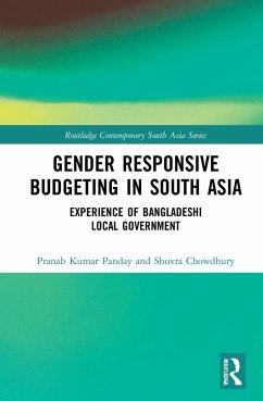 Gender Responsive Budgeting in South Asia - Panday, Pranab Kumar; Chowdhury, Shuvra