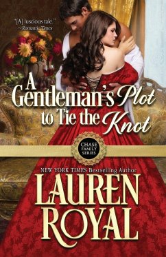 A Gentleman's Plot to Tie the Knot - Royal, Lauren