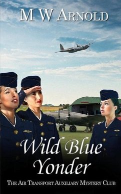 Wild Blue Yonder - Arnold, M. W.