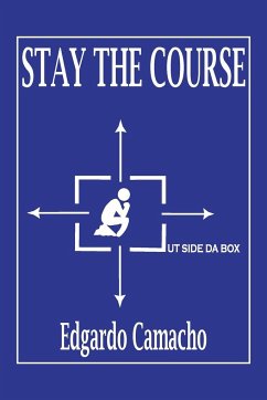 Stay the Course - Camacho, Edgardo