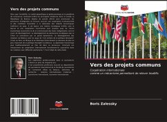 Vers des projets communs - Zalessky, Boris