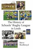 The History of Schools' Rugby League in Leeds