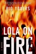 Lola on Fire - Bild 1