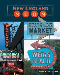 New England Neon - Bregman, Susan Mara