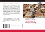 Los residuos de construcción y demolición (RCD)