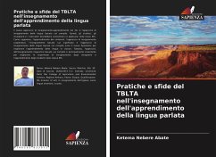 Pratiche e sfide del TBLTA nell'insegnamento dell'apprendimento della lingua parlata - Abate, Ketema Nebere