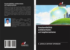 Sostenibilità ambientale: un'esplorazione - Ephream, A. Jerold Antony