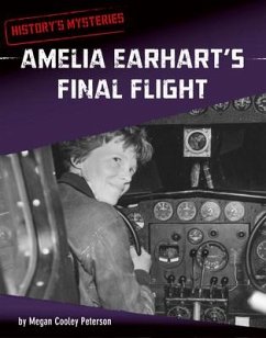 Amelia Earhart's Final Flight - Peterson, Megan Cooley