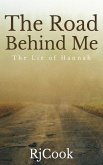 The Road Behind Me: The Lie Of Hannah