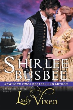 Lady Vixen (The Reckless Brides, Book 3) - Busbee, Shirlee