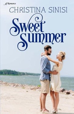 Sweet Summer: A clean beachside romance - Sinisi, Christina