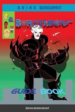 BOMBARDERS Guide Book - Bondurant, Brian