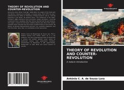 THEORY OF REVOLUTION AND COUNTER-REVOLUTION - de Sousa Lara, António C. A.