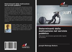 Determinanti della motivazione nel servizio pubblico - MATENGA BUKURU, Joseph