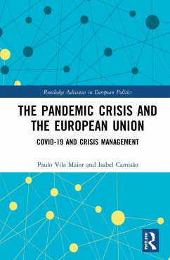 The Pandemic Crisis and the European Union - Vila Maior, Paulo; Camisão, Isabel