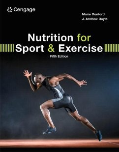 Nutrition for Sport and Exercise - Dunford, Marie (Formerly of the Department of Food Science and Nutri; Doyle, J. (Department of Kinesiology and Health, Georgia State Unive