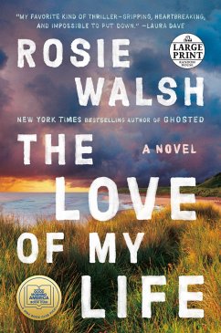 The Love of My Life - Walsh, Rosie