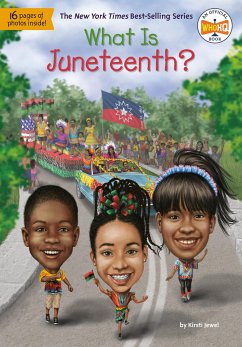 What Is Juneteenth? - Jewel, Kirsti; Who Hq