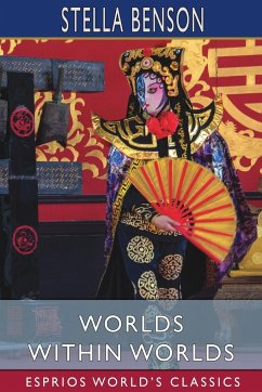 Worlds Within Worlds (Esprios Classics) - Benson, Stella