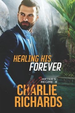 Healing his Forever - Richards, Charlie