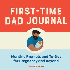 First-Time Dad Journal - Shaw, Andrew