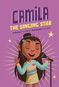 Camila the Singing Star - Salazar, Alicia