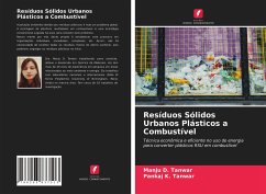 Resíduos Sólidos Urbanos Plásticos a Combustível - Tanwar, Manju D.;Tanwar, Pankaj K.